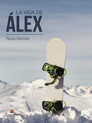 cover image of La vida de Álex